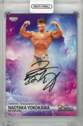 2023 BBM INFINITY 横川尚隆 直筆サインカード 縦版【11/29】 ボディビル