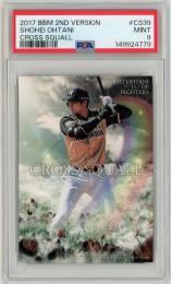 2017 BBM 2nd バージョン 大谷翔平 CROSS SQUALL #CS39【PSA9】《MINT》北海道日本ハムファイターズ