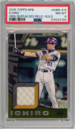 2025 TOPPS NPB イチロー RELIC GOLD #IOBR-ICH 50枚限定【25/50】【PSA8】《Near MINT-MINT》LEGEND