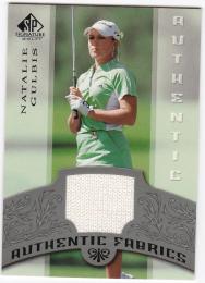 2005 UPPER DECK SP Signature Authentic Fabrics Singles / NATALIE GULBIS