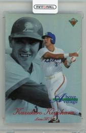 2015 BBM CLASSIC 清原和博 Above Average #A05【059/100】 西武ライオンズ