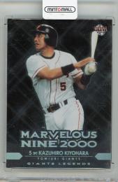 2012 BBM GIANTS LEGENDS 清原和博 MARVELOUS NINE 2000 #MN3 100枚限定パラレル【024/100】 読売ジャイアンツ