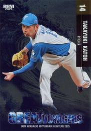 2025 BBM 北海道日本ハムファイターズ #GV1 加藤貴之 GREAT VOYAGERS インサートカード