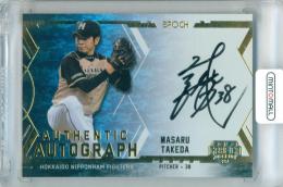 2025 EPOCH OBクラブ HOLOGRAFICA 武田勝 #AA-MATA  AUTHENTIC AUTOGRAPH 直筆サインカード ホログラムA版【74/95】 日本ハム