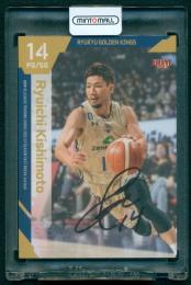 2022-23 BBM×Bリーグ FAST BREAK 2nd Half 岸本　隆一 直筆サインカード【48/49】 琉球ゴールデンキングス