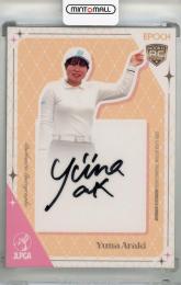 2025 EPOCH JLPGA ROOKIES&WINNERS 荒木優奈 直筆サインカード(RC)【066/100】