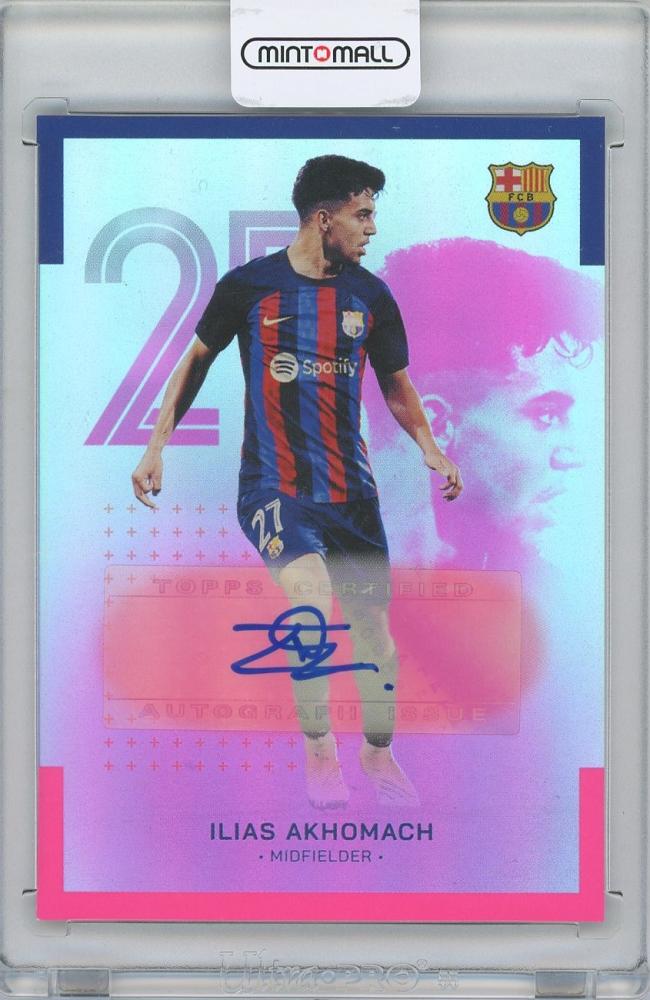 ミントモール / MINT 横浜店 / 2022-23 TOPPS FC Barcelona Team Set Base Card  Autographs Pink Foil Parallel / ILIAS AKHOMACH 【18/99】