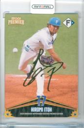 2026 EPOCH 北海道日本ハムファイターズ PREMIER EDITION 伊藤大海 #03 REGULAR FOIL SIGNATURE ゴールド版【81/99】