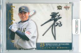 2011 BBM Legend of Bs ～蘇る黄金の70's～ 北川博敏 直筆サインカード【15/60】