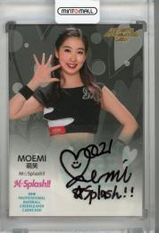 2021 BBM チアリーダーDancing Heroine -華- M☆Splash!! 萌笑 直筆サインカード 84/90