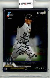 2025 EPOCH NPB プロ野球カード 谷佳知 #AOB-YT AUTHENTIC AUTOGRAPH 直筆サインカード ベース版【34/94】 オリックス