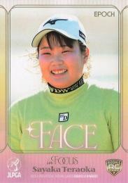 2025 EPOCH JLPGA 日本女子ゴルフ協会 オフィシャルトレーディングカード ROOKIES & WINNERS #71 寺岡沙弥香 Face in FOCUS インサートカード RC