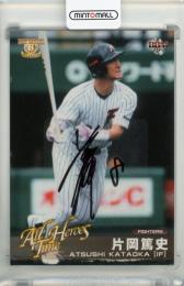 BBM CLASSIC 2013 片岡篤史 直筆サインカード【055/100】 日本ハムファイターズ