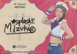 2017 BBM チアリーダーDancing Heroine-華- M★Splash!! 直筆サインカード / MIZUKI 【43/60】