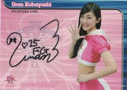 2015 BBM チアリーダーDancing Heroine-華- FIGHTERS GIRL 直筆サインカード / 小林羽蘭 【35/60】