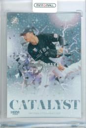 2026 BBM 千葉ロッテマリーンズ 田中晴也 #CA5 Catalyst 銀紙ホロ版【040/100】