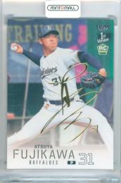 2026 BBM ベースボールカード 1STバージョン 藤川敦也 #076 金箔サインカード【023/100】 オリックス