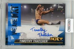 2021 TOPPS WWE NXT Timothy Thatcher We Are NXT Autographs Blue #ATT【23/50】