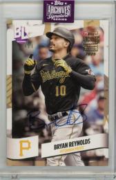 2025 Topps Archives Signature Series Active Player Edition Bryan Reynolds Autographs #117【1/1】