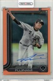 2025 TOPPS NPB 藤浪晋太郎 直筆サインカード Orange Foil【02/25】《全体的にダメージあり》 阪神タイガース