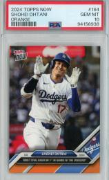 2024 Topps Now Shohei Ohtani Orange #164【4/5】【PSA10】《Gem-MINT》 Los Angeles Dodgers