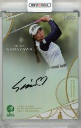 2023 EPOCH JLPGA TOP PLAYERS 金澤志奈 直筆サインカード パラレル版【03/10】