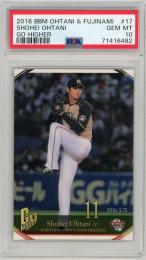 2016 BBM Go Higher セット 大谷翔平 #17【PSA10】《Gem-MINT》北海道日本ハムファイターズ