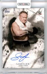 2018 Topps WWE Undisputed Samoa Joe #UA-SJ Undisputed Autograph Card【161/199】