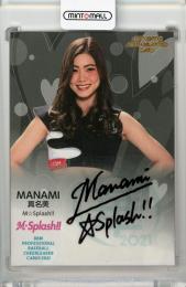 2021 BBM DANCING HEROINE -華- M☆Splash!! (千葉ロッテマリーンズ) 直筆サインカード MANAMI 【26/90】