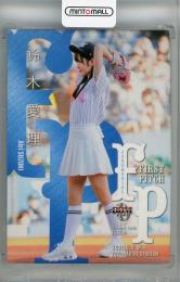 2021 BBM FUSION 鈴木愛理 始球式カード