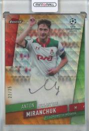 2020 Topps Finest UEFA Champions League Anton Miranchuk Autographs #FA-AMI【22/25】 Lokomotiv Moscow