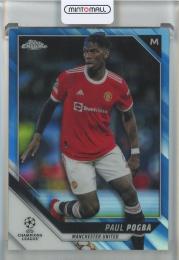 2021-22 Topps Chrome UEFA Champions League Paul Pogba Blue Refractors #155【028/150】 Manchester United