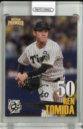 2025 EPOCH 阪神タイガース PREMIER EDITION 富田 蓮 REGULAR FOIL SIGNATURE シルバー版【092/150】