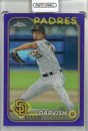 2024 Topps Chrome Yu Darvish Purple Refractor【037/250】 San Diego Padres