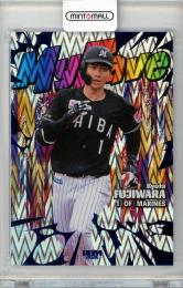 2026 BBM 千葉ロッテマリーンズ 藤原恭太 MyFave【23/25】 千葉ロッテマリーンズ