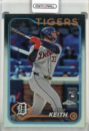 2024 Topps Chrome Colt Keith Refractor Detroit Tigers