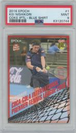 2016 EPOCH コカコーラ インターナショナル・プレミア・テニスリーグ(IPTL) / 錦織圭 レギュラーカード(ブルー・シャツ版) [PSA9/MINT]