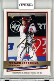 2023 楽天球団 東北楽天ゴールデンイーグルス  2NDバージョン  辛島航 金箔サインカード 14/30