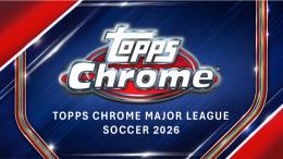◆予約◆SOCCER 2026 TOPPS CHROME MLS VALUE BOX