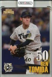 2025 EPOCH 阪神タイガース PREMIER EDITION 富田 蓮 REGULAR FOIL SIGNATURE ゴールド版【099/125】