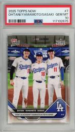 2025 Topps Now Shohei Ohtani / Yoshinobu Yamamoto / Roki Sasaki Debut as Dodgers Teammates in Tokyo Series #7【PSA 10 GEM MT】