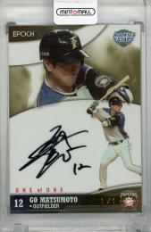 2021 EPOCH 北海道日本ハムファイターズ ROOKIES&STARS 松本剛 直筆サインカード【1/1】