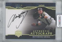 2024 EPOCH 日本プロ野球OBクラブ-野球日本代表 キャリア・アチーブメント- / 嶋基宏(東北楽天ゴールデンイーグルス) ホロ版AUTHENTIC AUTOGRAPH直書き直筆サインカード 【17/19】