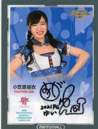 2021 BBM チアリーダー Dancing Heroine-華- 北海道日本ハム 小笠原結衣 直筆サインカード 058/100
