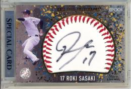 2023 EPOCH 千葉ロッテマリーンズ STARS&LEGENDS WITH MEMORABILIA 佐々木朗希 #BA-04 BASEBALL AUTOGRAPHS 直筆ボールサインカード【6/6】 《ラストナンバー!》 ロッテ