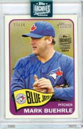 2024 TOPPS Archives Signature Series Retired Mark Buehrle Autographs【27/34】 Toronto Blue Jays