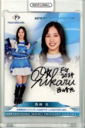 2024 BBM DANCING HEROINE 西崎光 直筆サインカード【60/90】 FIGHTERS GIRL