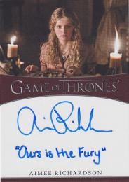 2021 RITTENHOUSE Game of Thrones Iron Anniversary Series 1 Inscription Autograph ("Ours is the Fury") Aimee Richardson as Myrcella