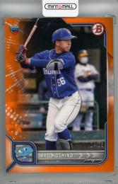 2022 Topps NPB Bowman 星野真生 Orange(RC)【04/25】 中日ドラゴンズ