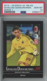 2015-16 Epoch AC Milan Series1 Gianluigi Donnarumma RC Rookie #03【PSA10】 AC Milan